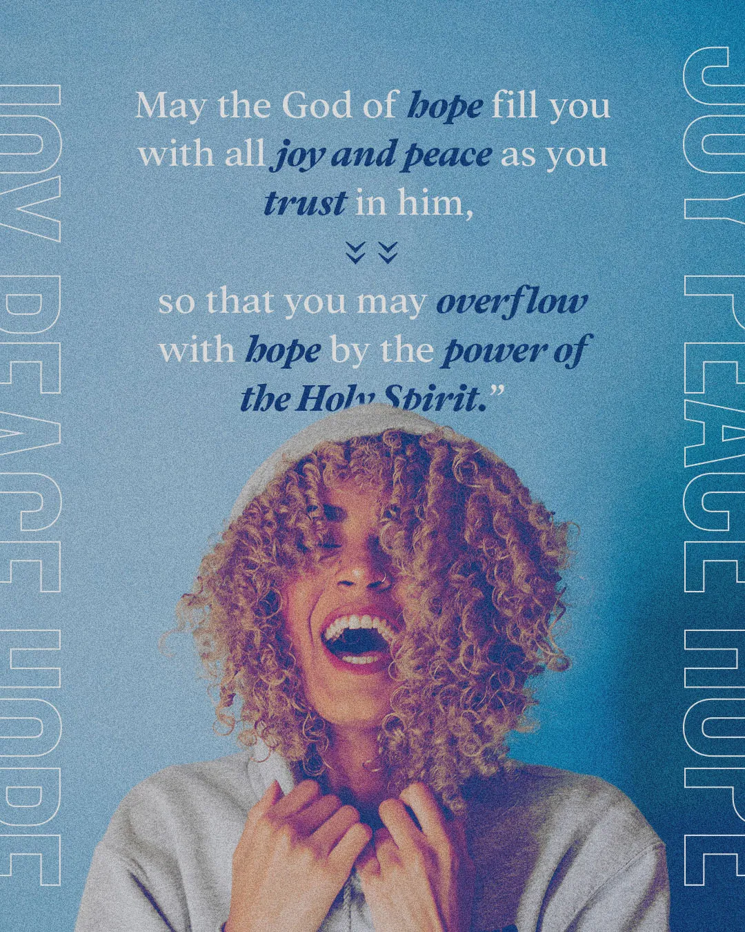 Blue gradient church social media template featuring Romans 15:13 about God filling with hope and joy, with photo of joyful woman with curly hair laughing