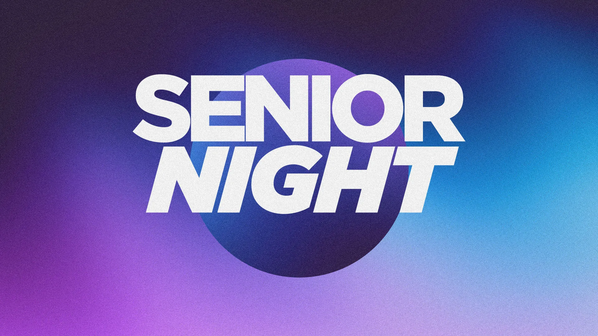 Bold white "Senior Night" text on purple and blue gradient background for church senior recognition event