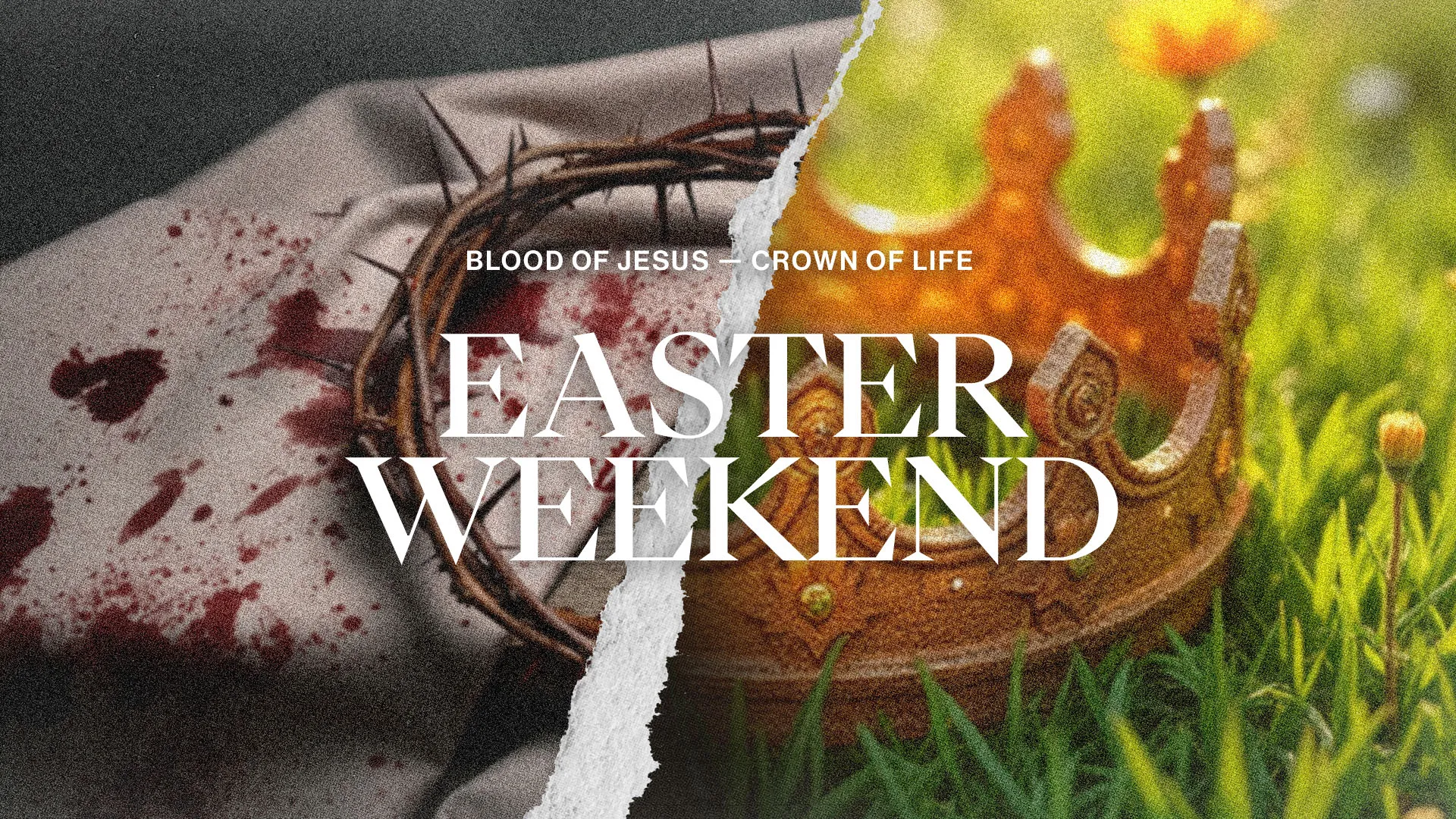Easter Weekend: The Blood Of Jesus & The Crown Of Life