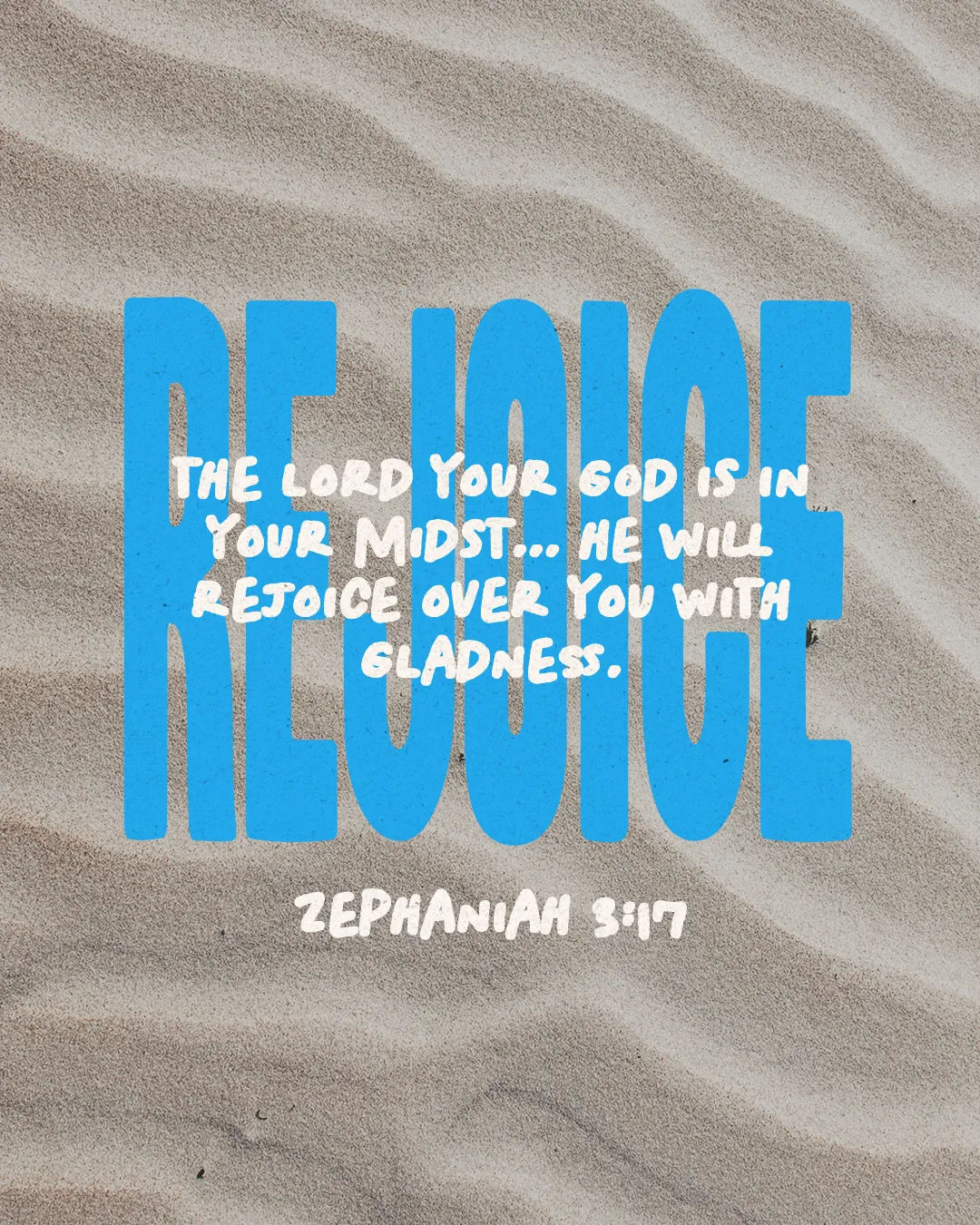 "Rejoice! The Lord is in your midst, bringing gladness. Zephaniah 3:17, emphasizing faith and community joy."