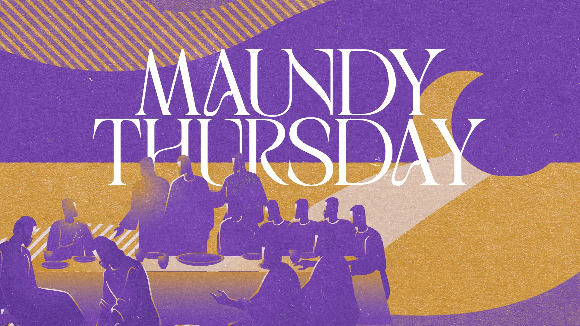 Modern Maundy Thursday church media featuring stylized Last Supper scene with Jesus and disciples as purple silhouettes against textured gold and purple background