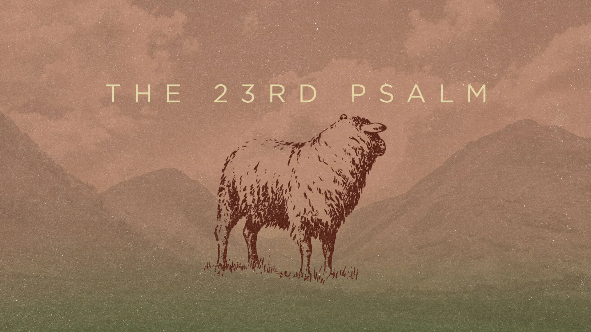 The 23rd Psalm