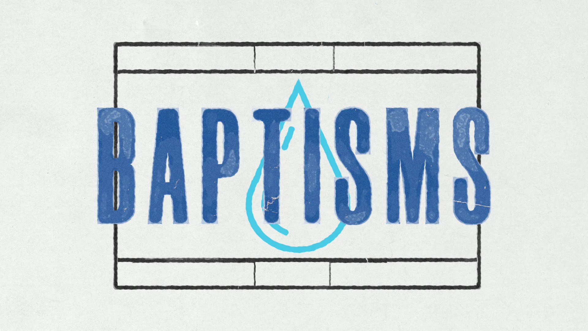 Minimalist church baptism announcement graphic with bold blue letters and light blue water droplet symbol on white background