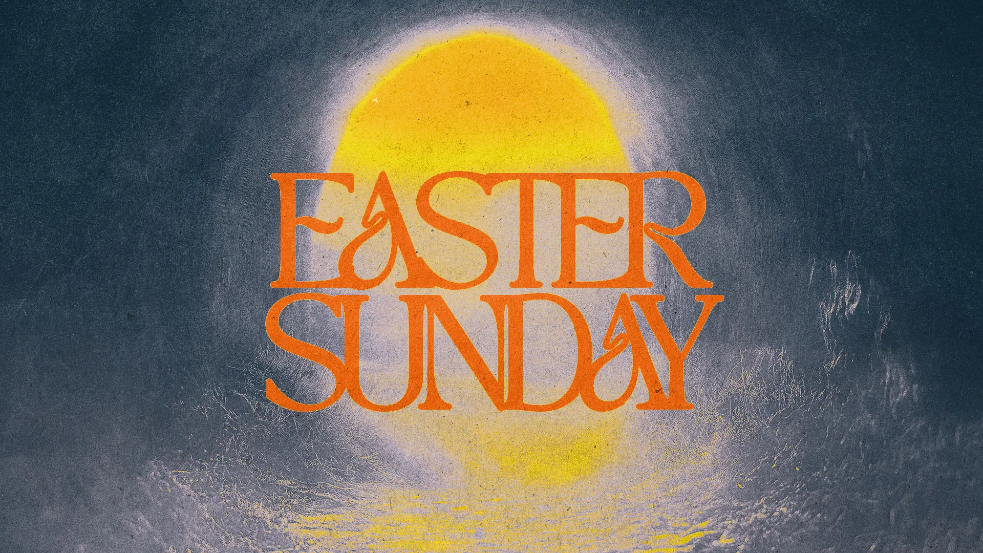 Easter Sunday church media design featuring orange typography against dramatic yellow sunrise and textured blue-gray background