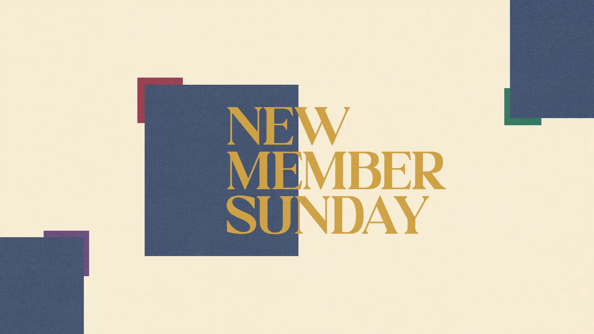 New Member Sunday announcement with date and time, inviting community to celebrate faith and fellowship.