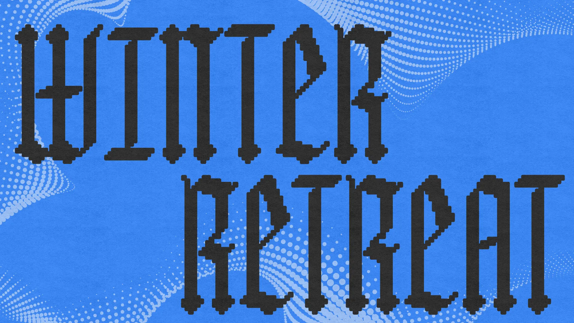 Bold text announces "Winter Retreat" on a vibrant blue background, inviting community and spiritual growth.