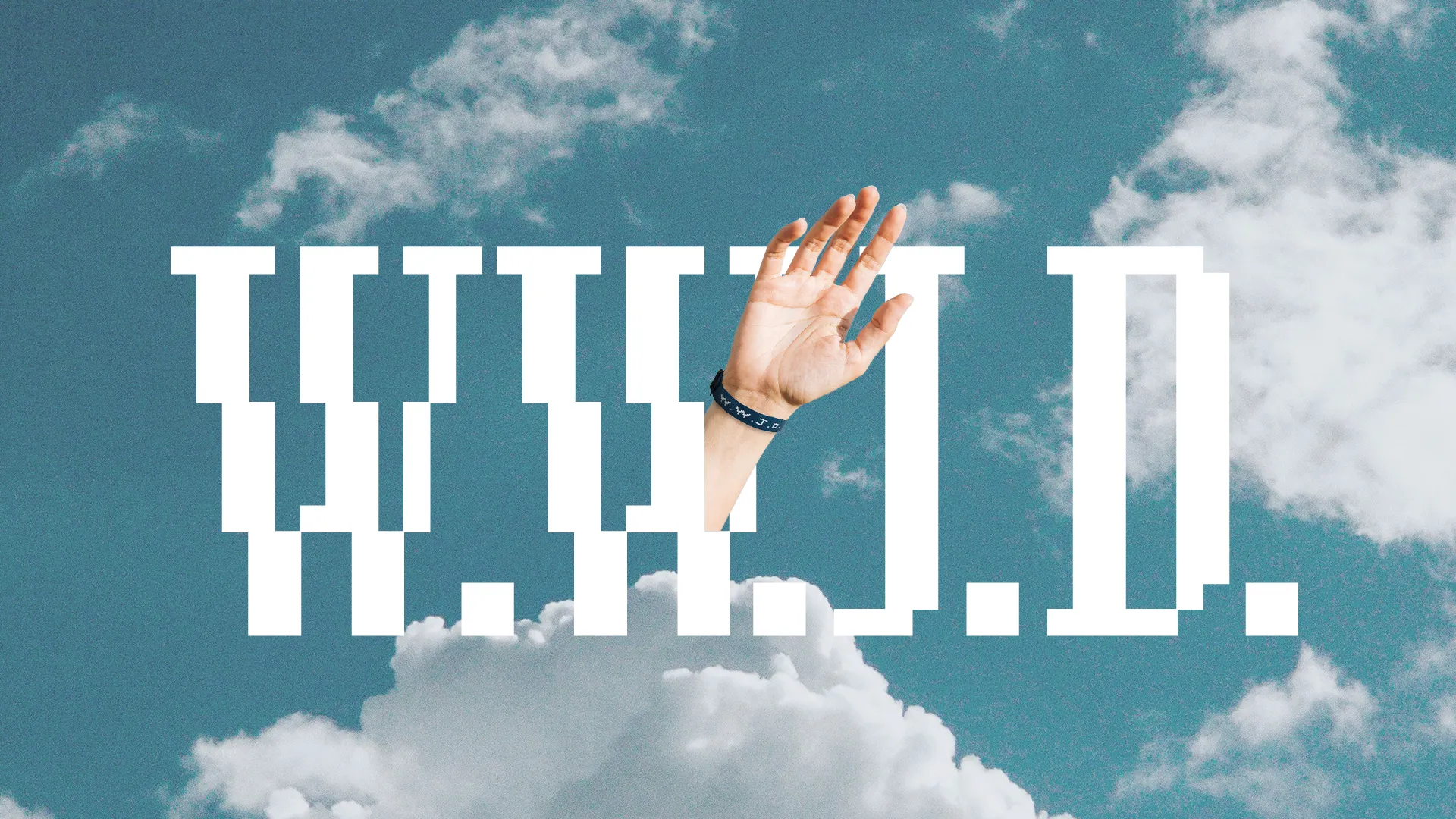 A hand reaches upward against a blue sky, symbolizing faith and connection, with "W.W.J.D." prominently displayed.