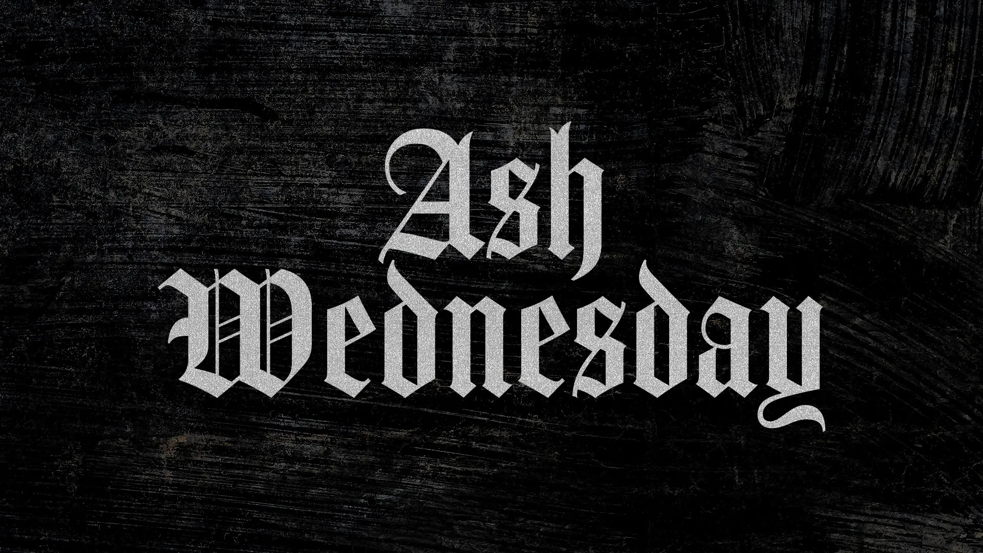 Ash Wednesday