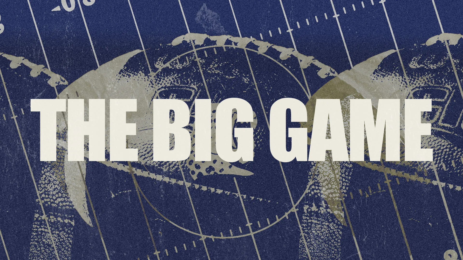 The Big Game