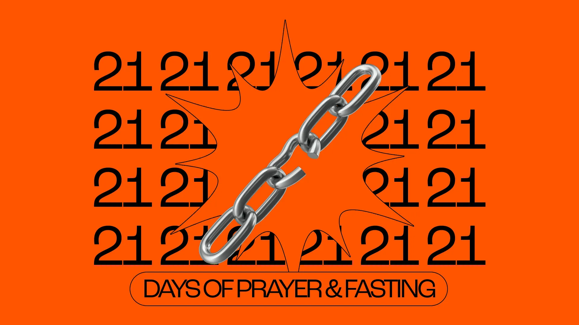 Modern church media design for 21 days of prayer and fasting featuring repeating number 21 pattern with metallic broken chain on bright orange background