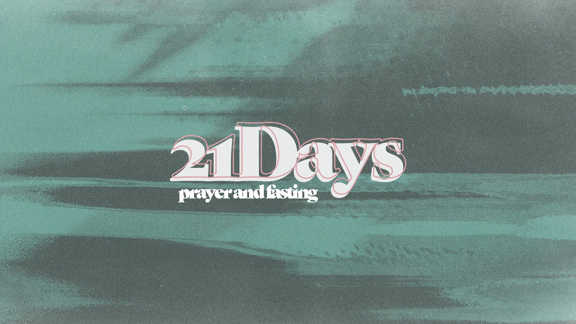 21 Days Prayer And Fasting