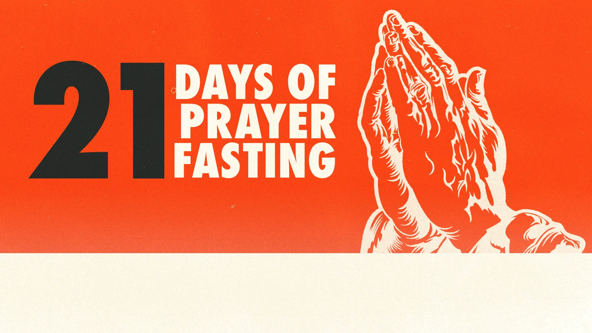 21 Days Of Prayer Fasting