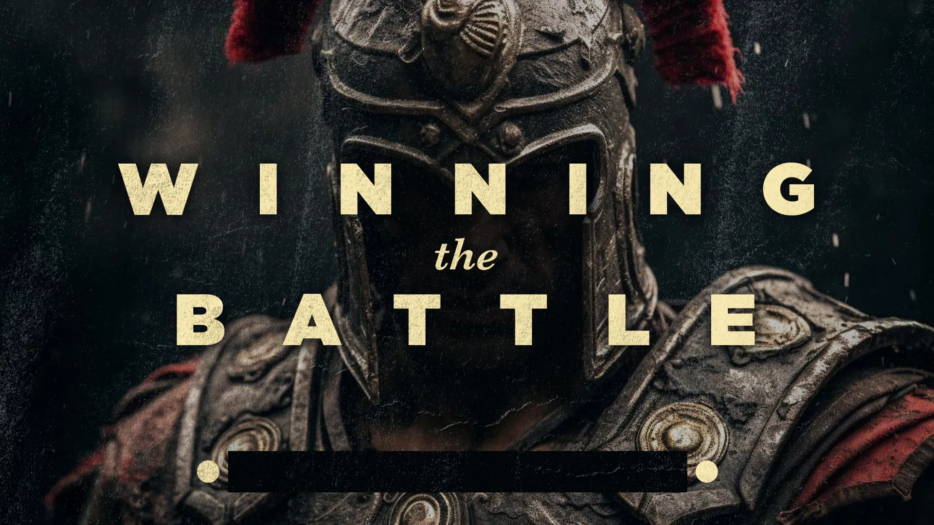 Armored warrior symbolizes spiritual strength; text "Winning the Battle" conveys faith and resilience in life's struggles.