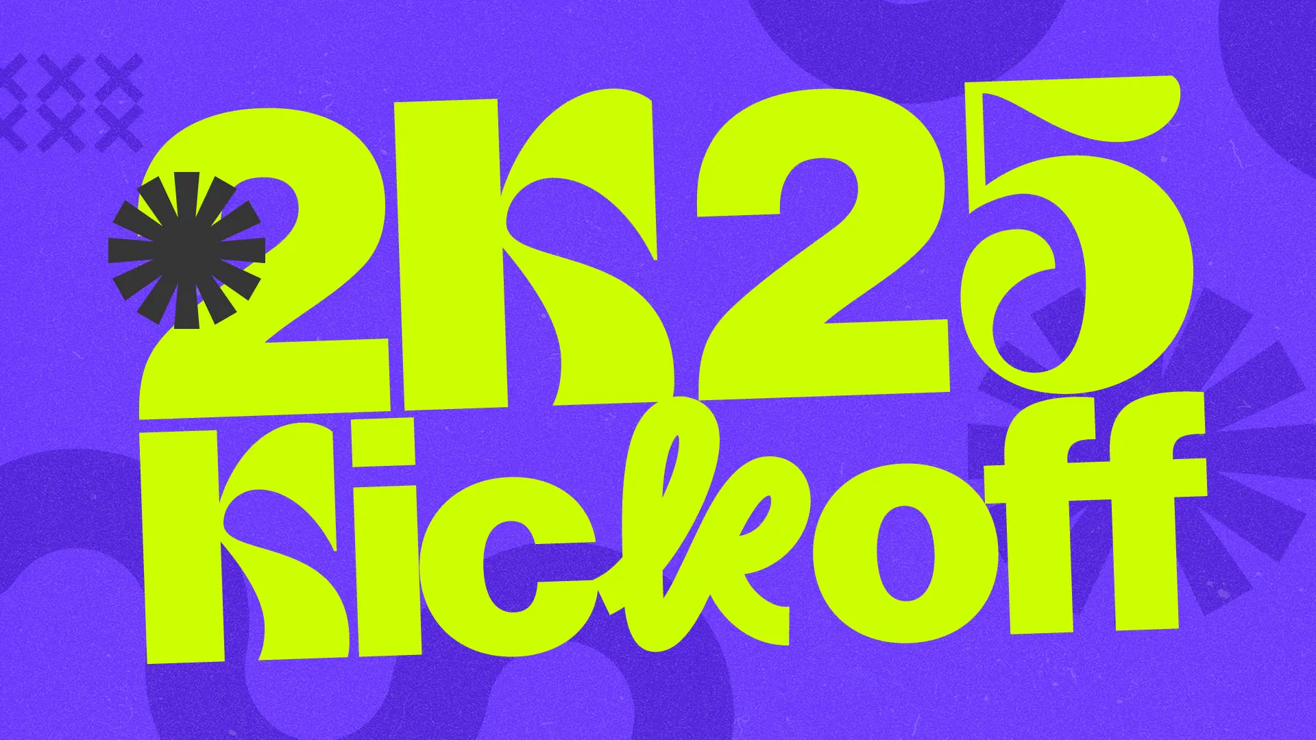 Bold typography displaying "2k25 kickoff" in neon yellow text against deep purple background with geometric pattern elements