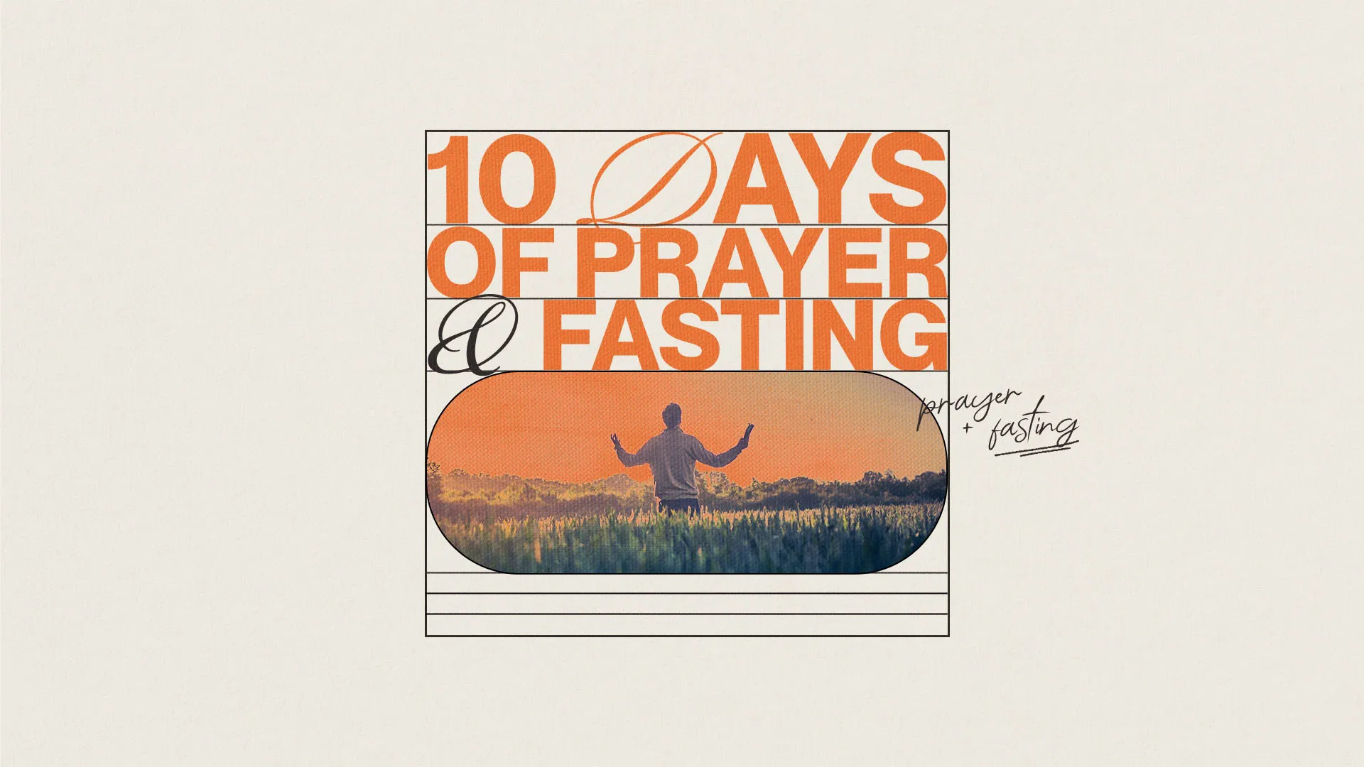 10 Days Of Prayer And Fasting