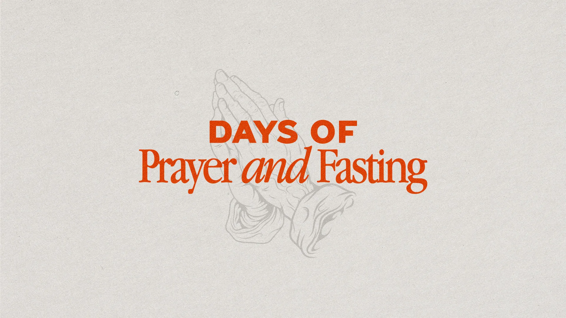 Days Of Prayer And Fasting