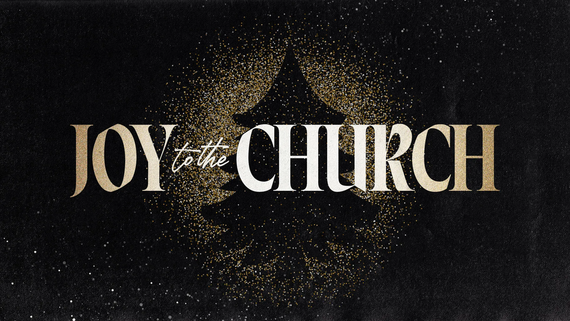 Joy To The Church
