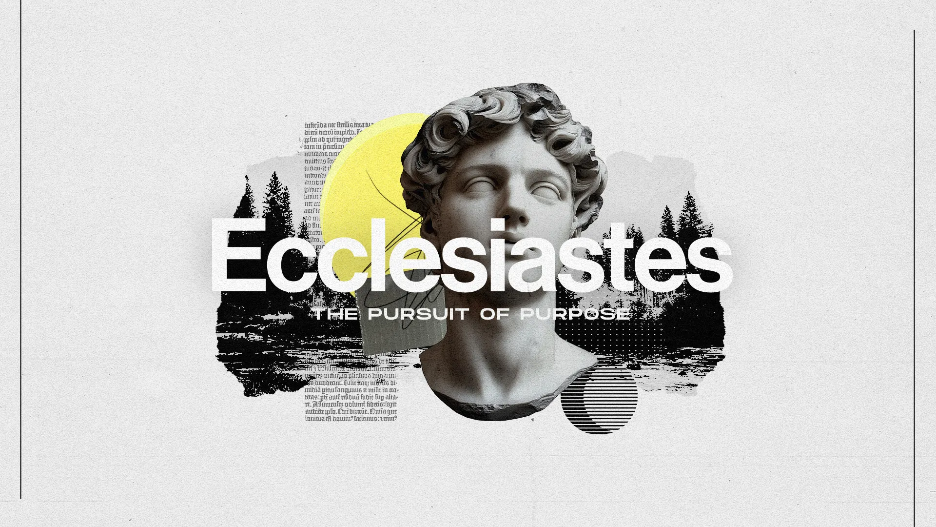 Modern grunge-style church graphic for Ecclesiastes sermon series featuring Greek statue head profile with yellow circle accent and forest silhouettes against white textured background