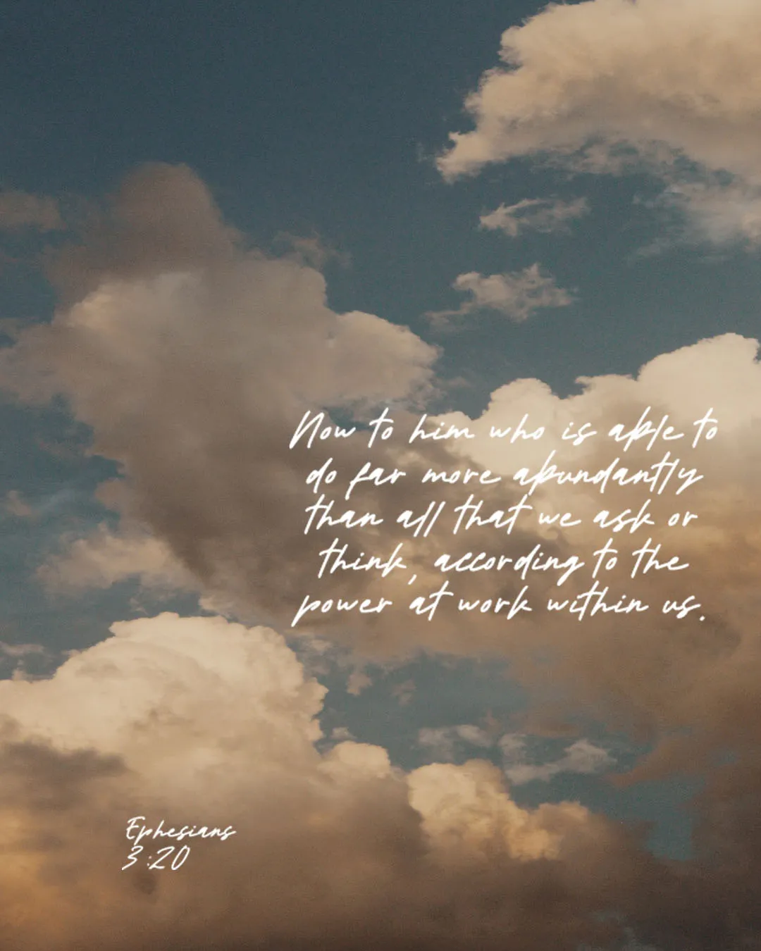 Serene church media graphic featuring Ephesians 3:20 "Now to him who is able to do far more abundantly than all that we ask or think, according to the power at work within us" overlaid on a peaceful cloudy sky background with handwritten white typography.