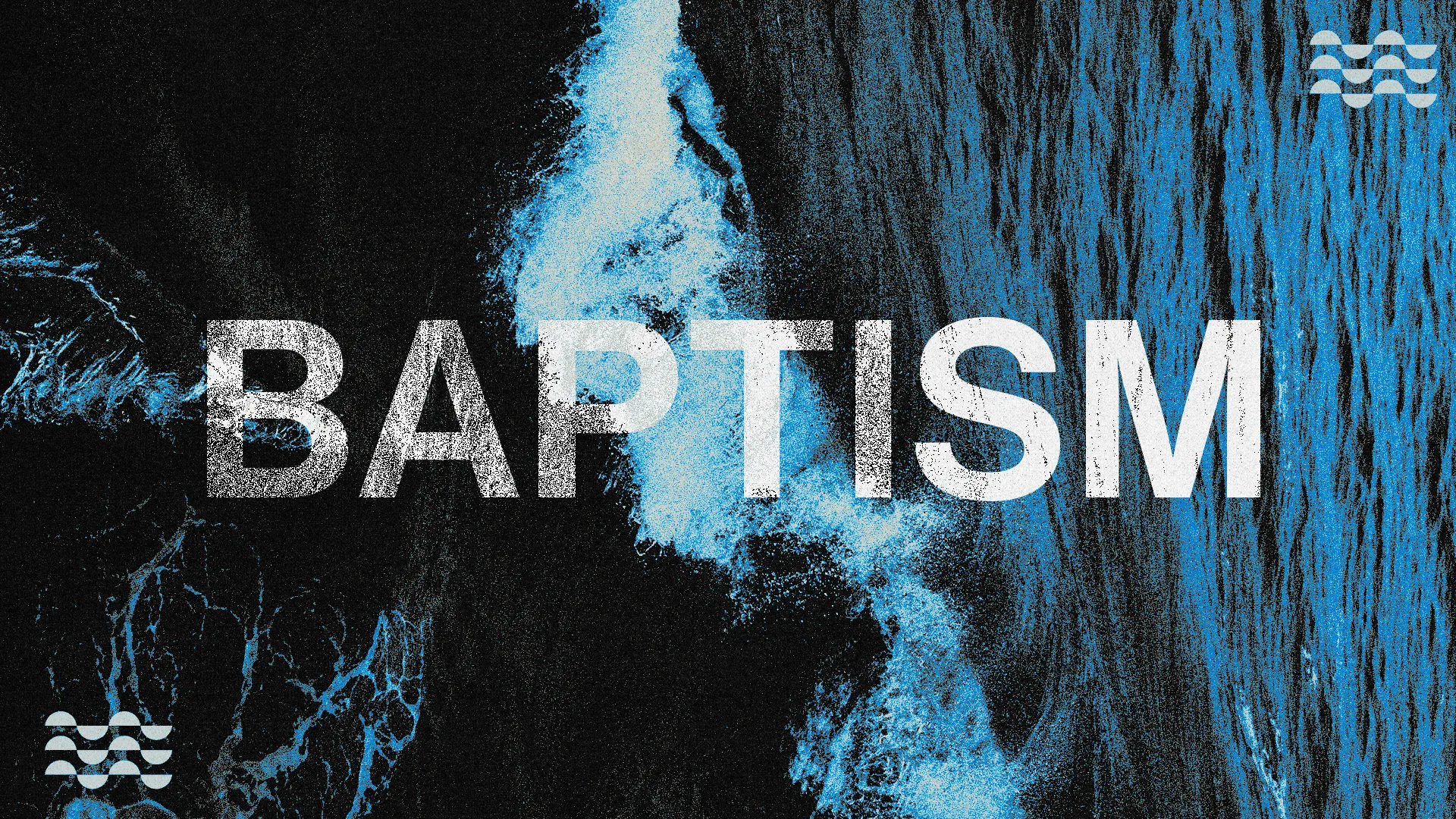 Bold white "BAPTISM" text on black background with dramatic blue water texture effects and grunge overlay