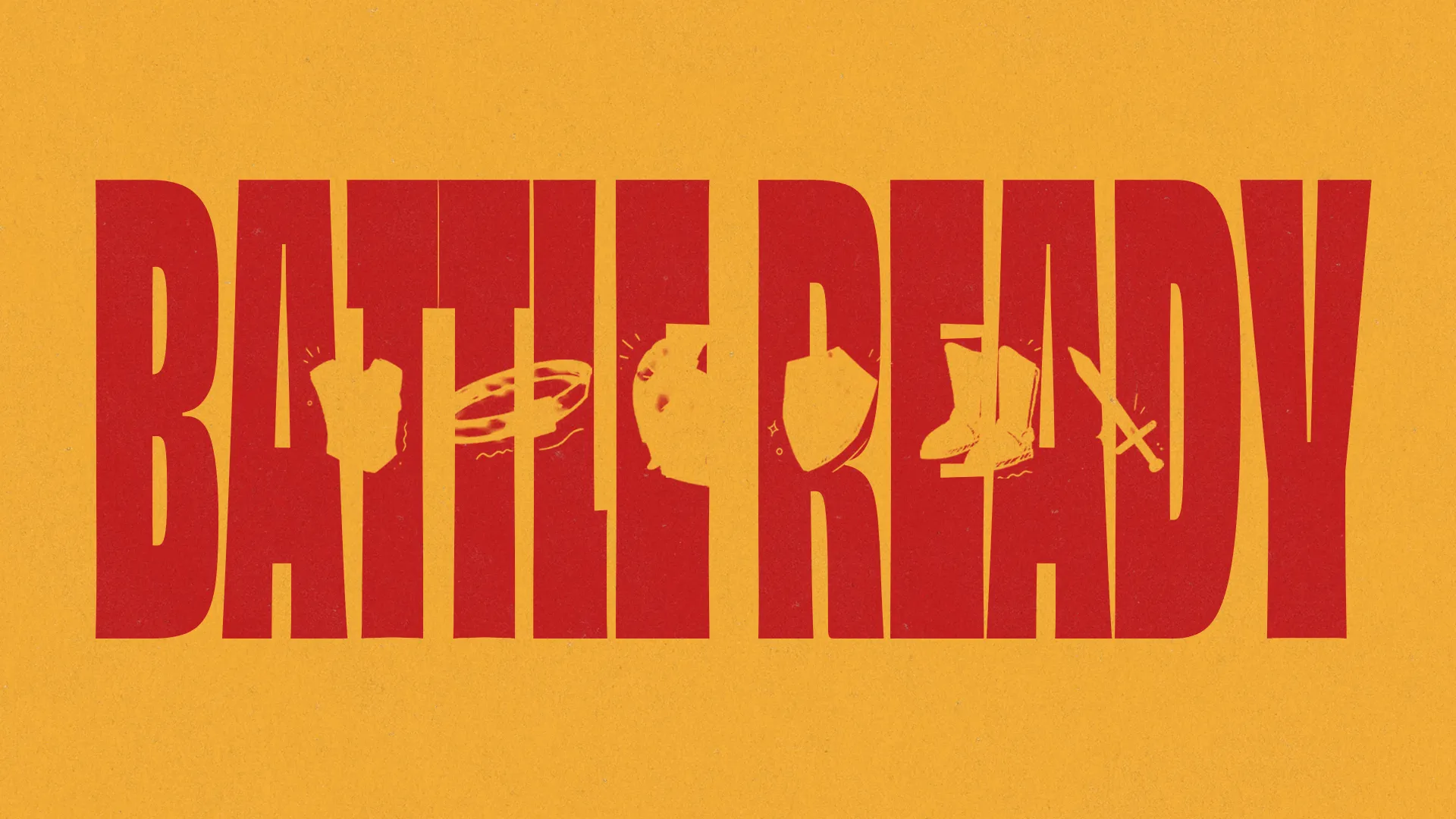 Bold text reads "BATTLE READY," symbolizing spiritual preparedness and faith in action against challenges.