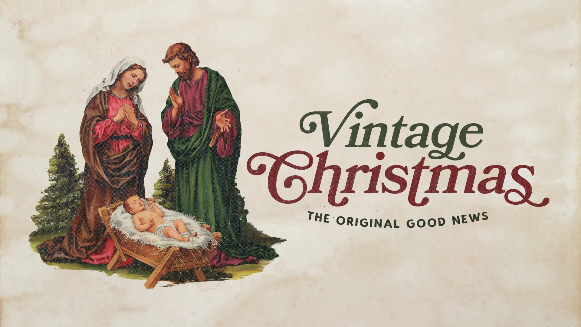 Vintage nativity illustration showing Mary and Joseph looking down at baby Jesus in manger, with decorative Christmas typography and "The Original Good News" tagline