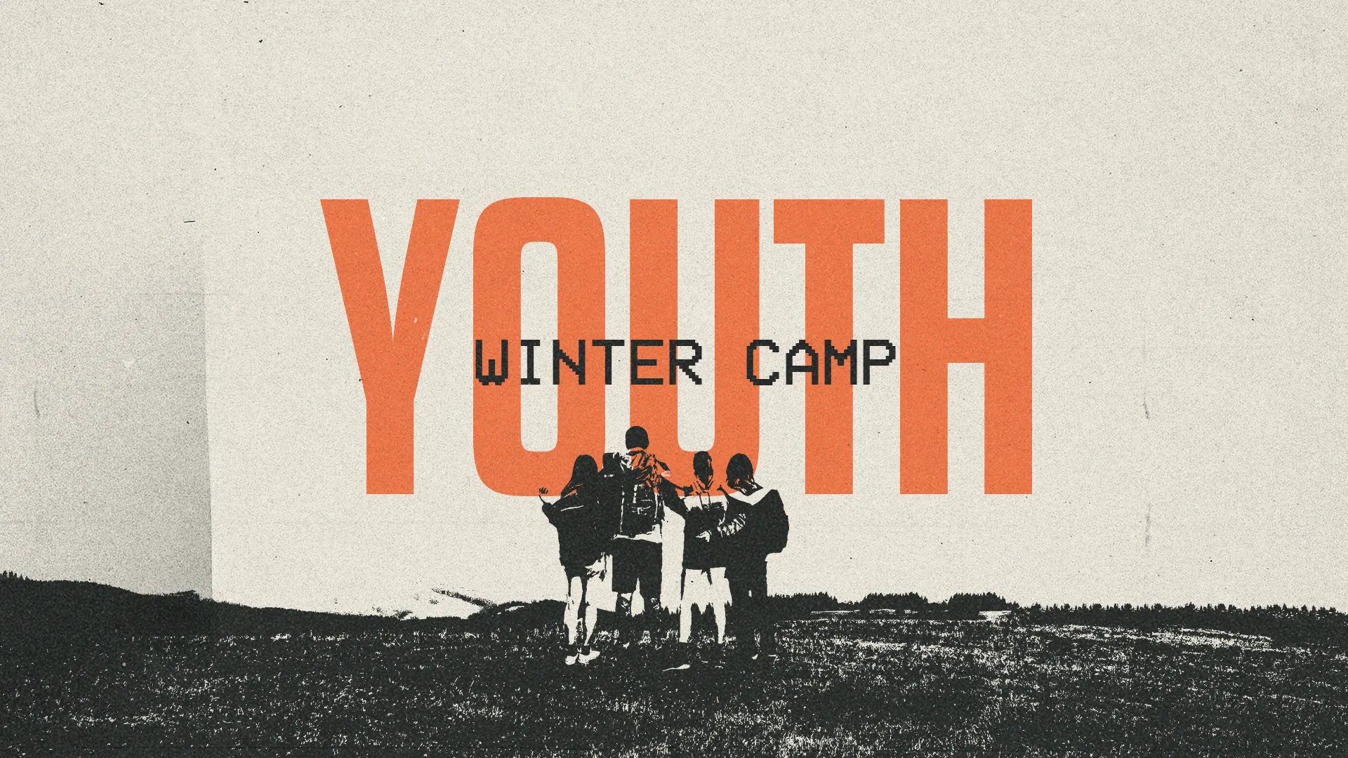Minimalist youth winter camp church media design featuring large orange typography and silhouetted teenagers against a monochromatic landscape background with retro pixel text