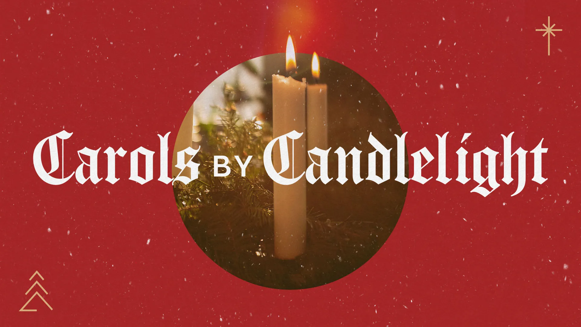 Christmas church service graphic titled "Carols by Candlelight" featuring lit candles against a red background with snow overlay and decorative cross