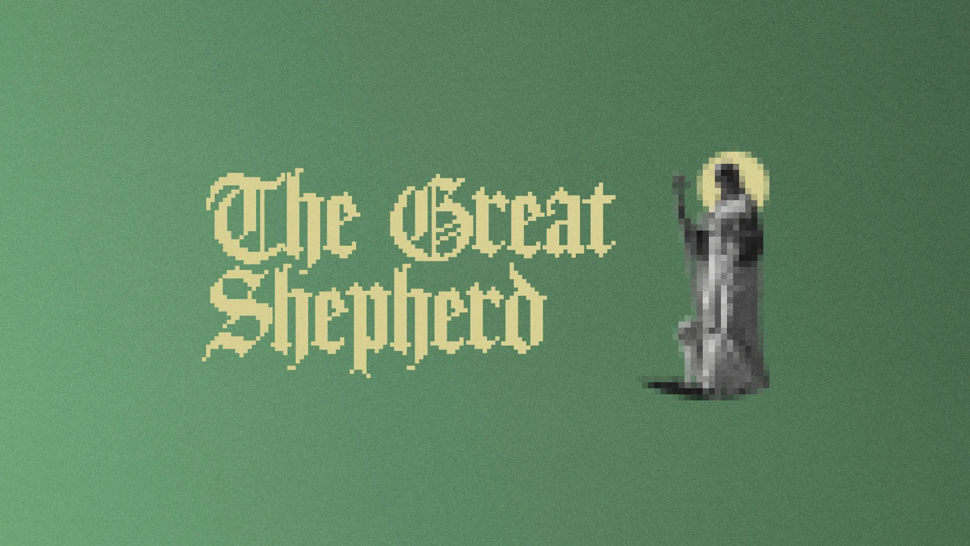 Great Shepherd text with a pixelated figure of a shepherd, symbolizing guidance, faith, and spiritual leadership.