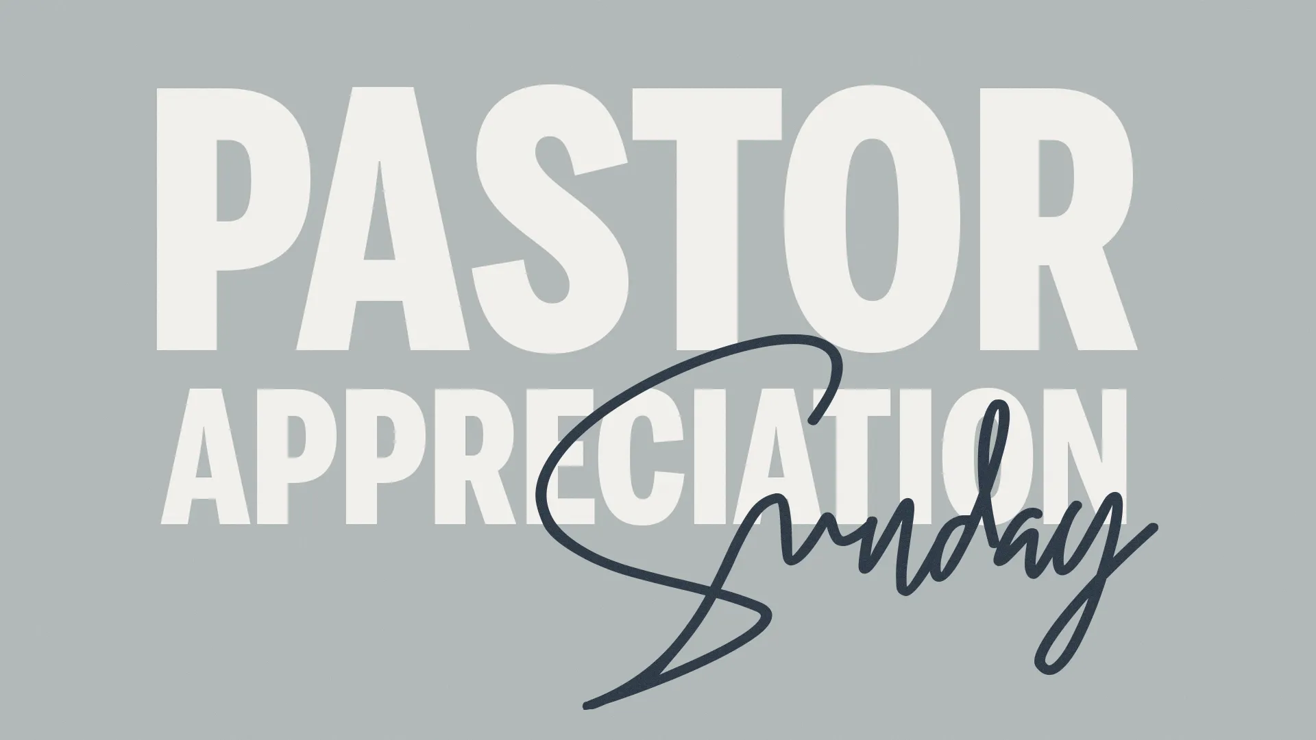 Pastor Appreciation Sunday