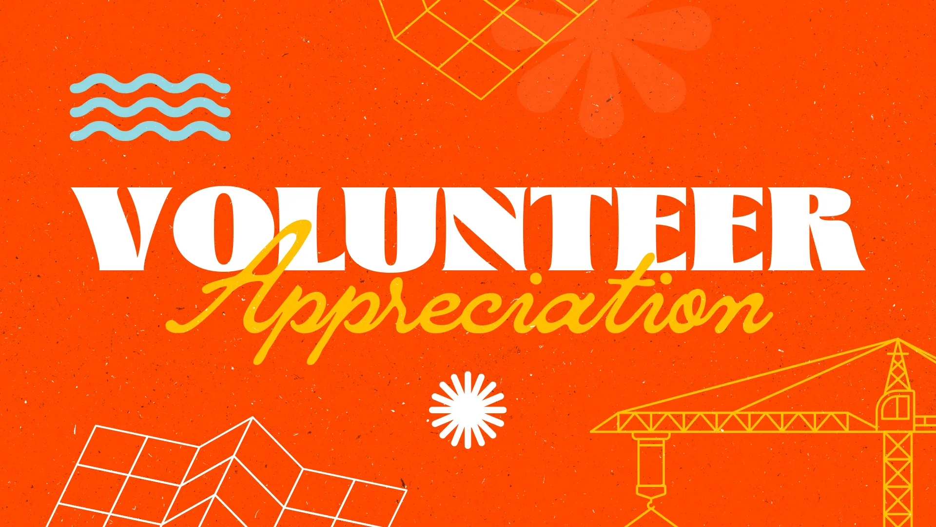 Bright orange church media graphic with "Volunteer Appreciation" text and stylized design elements for celebrating church helpers
