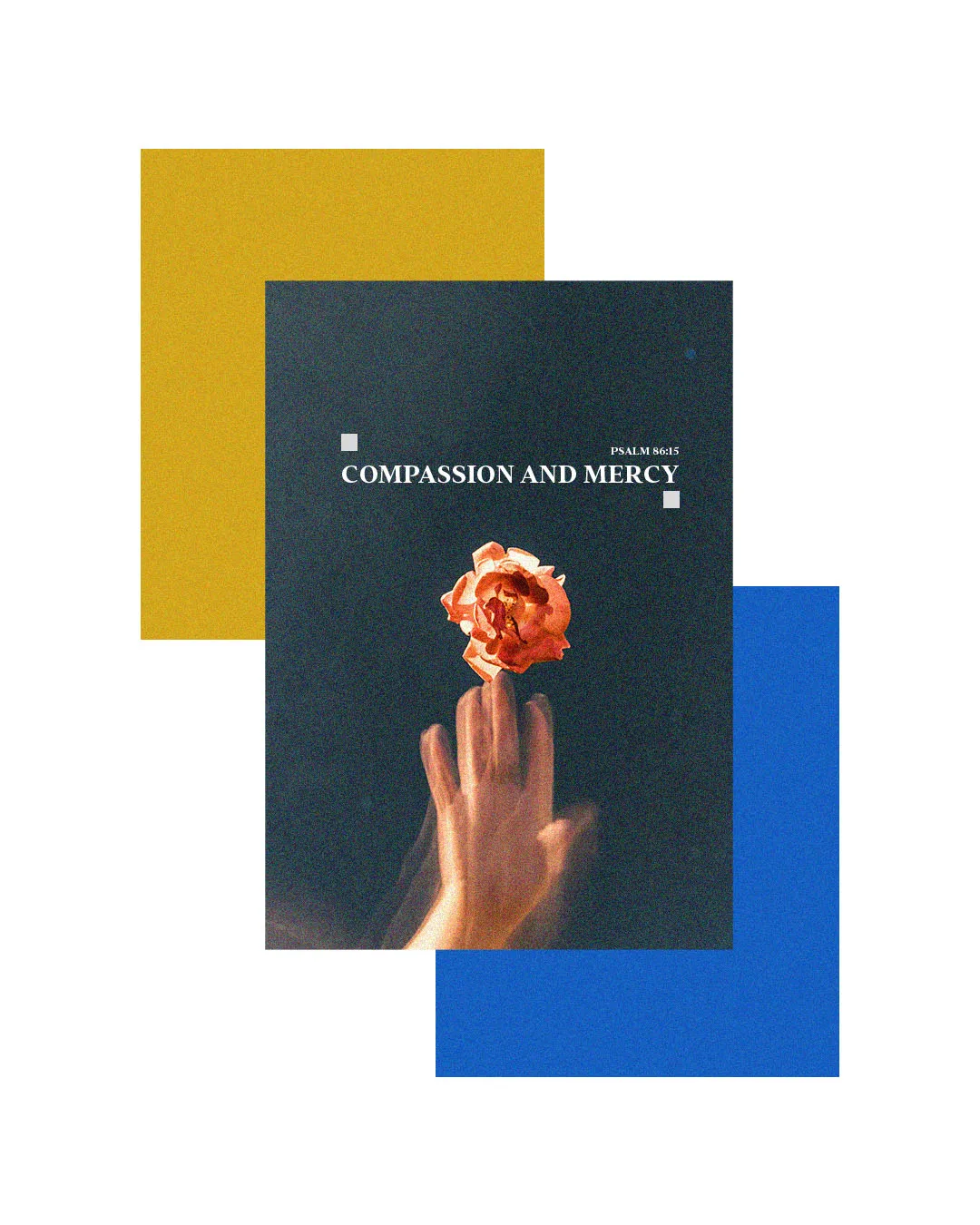 Experimental church media design featuring hand holding coral rose against navy background with "COMPASSION AND MERCY" text from Psalm 86:15, framed by gold and blue geometric elements