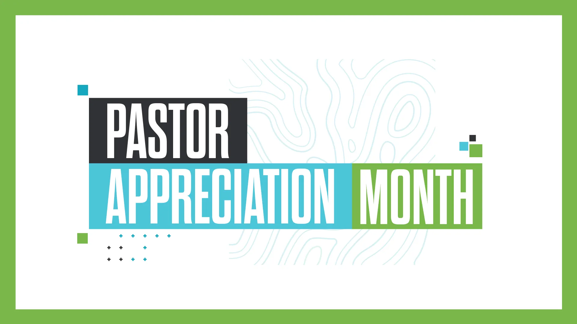 White background with "Pastor Appreciation Month" in bold typography, using black, blue, and green colors with subtle design elements.