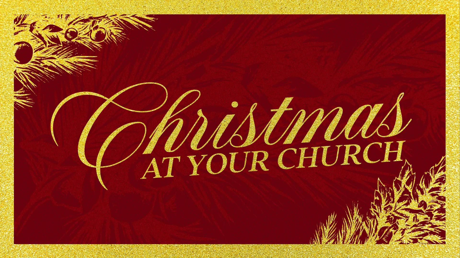 Elegant Christmas church media design featuring "Christmas at Your Church" in gold script on a deep red background with golden foliage accents
