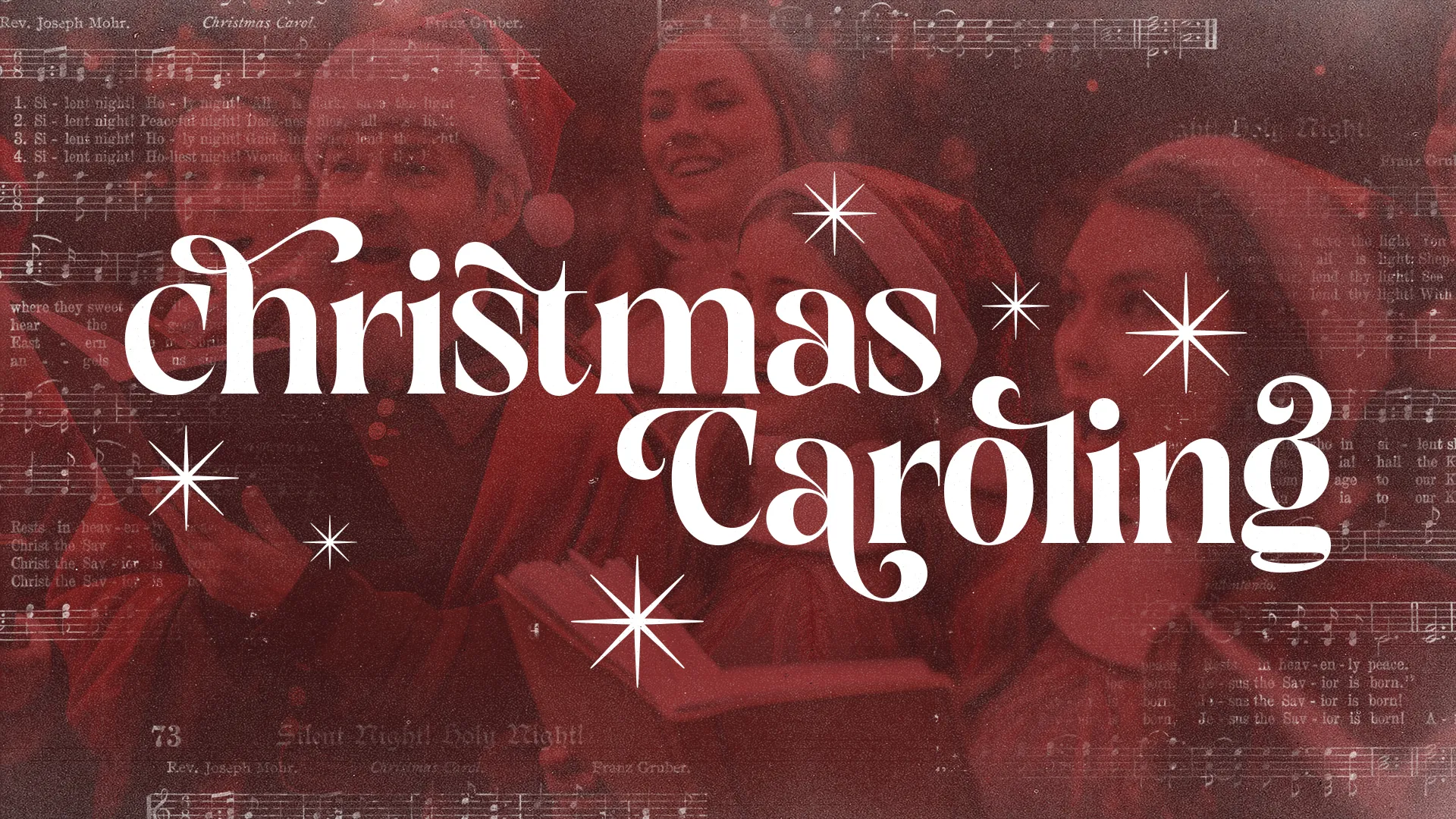 Vintage-style Christmas Caroling graphic with white text over red-tinted image of carolers and sheet music