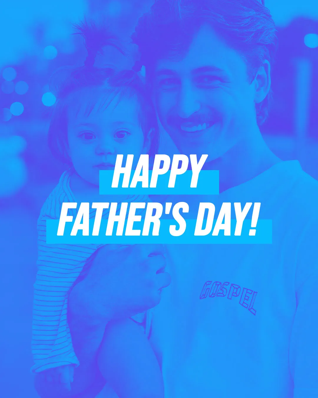 Happy Father's Day graphic with family photo showing father and children with blue gradient overlay and white text for church media