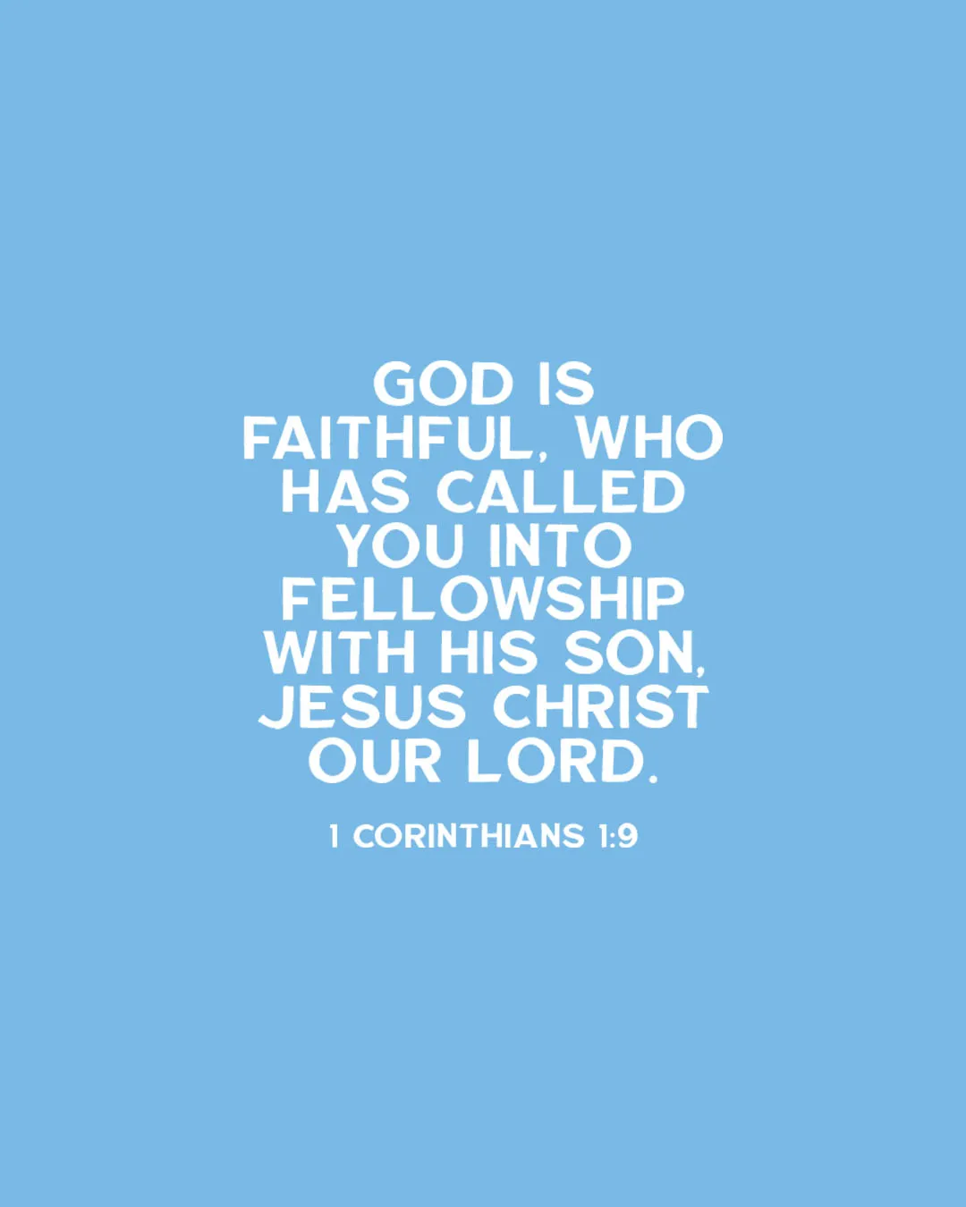 Minimal church media featuring 1 Corinthians 1:9 about God's faithfulness and fellowship with Jesus Christ on calm blue background with white typography