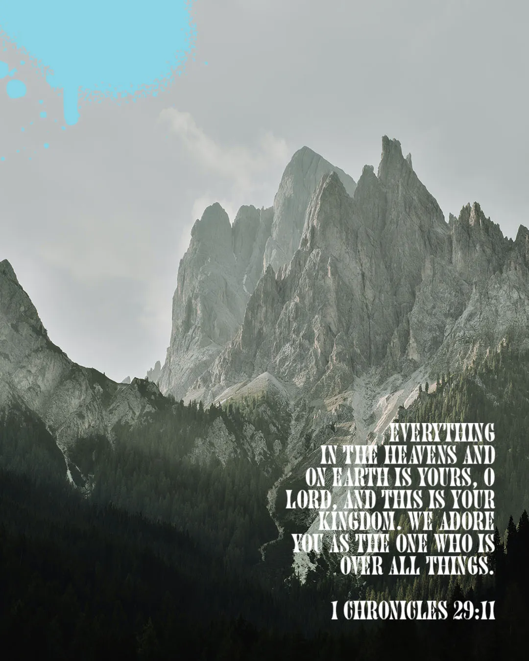 Photo-driven church media featuring majestic mountain landscape with 1 Chronicles 29:11 scripture about God's sovereignty over heaven and earth