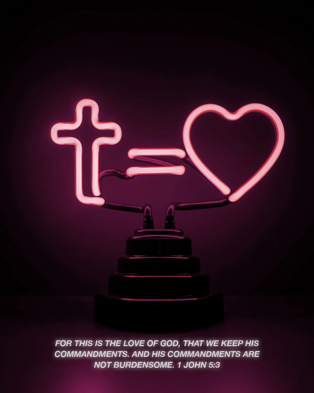 Experimental church media featuring pink neon cross equals heart sign with 1 John 5:3 scripture about God's love and commandments