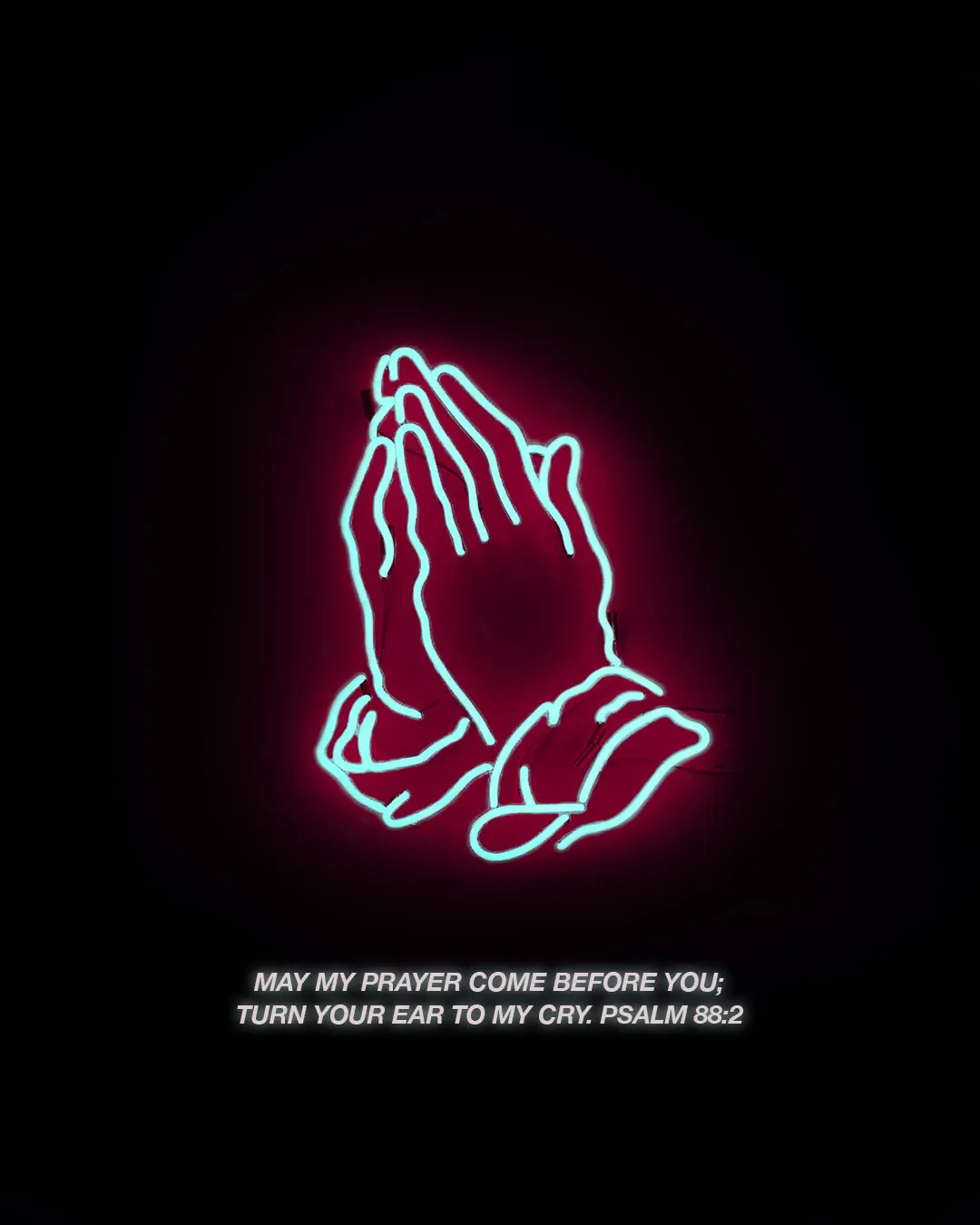 Experimental church media featuring glowing neon blue praying hands on dark background with Psalm 88:2 about prayer coming before God