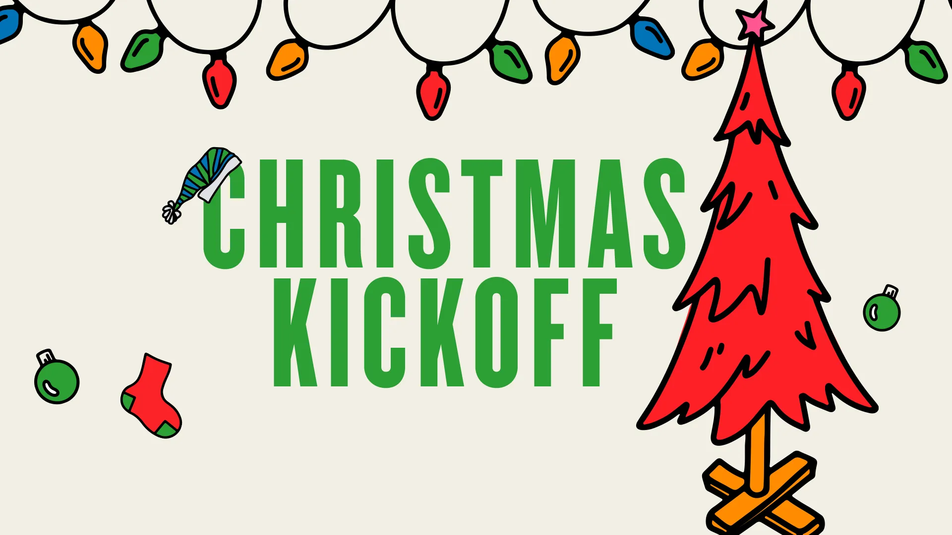 Colorful Christmas Kickoff graphic with green text, red Christmas tree, and festive holiday icons