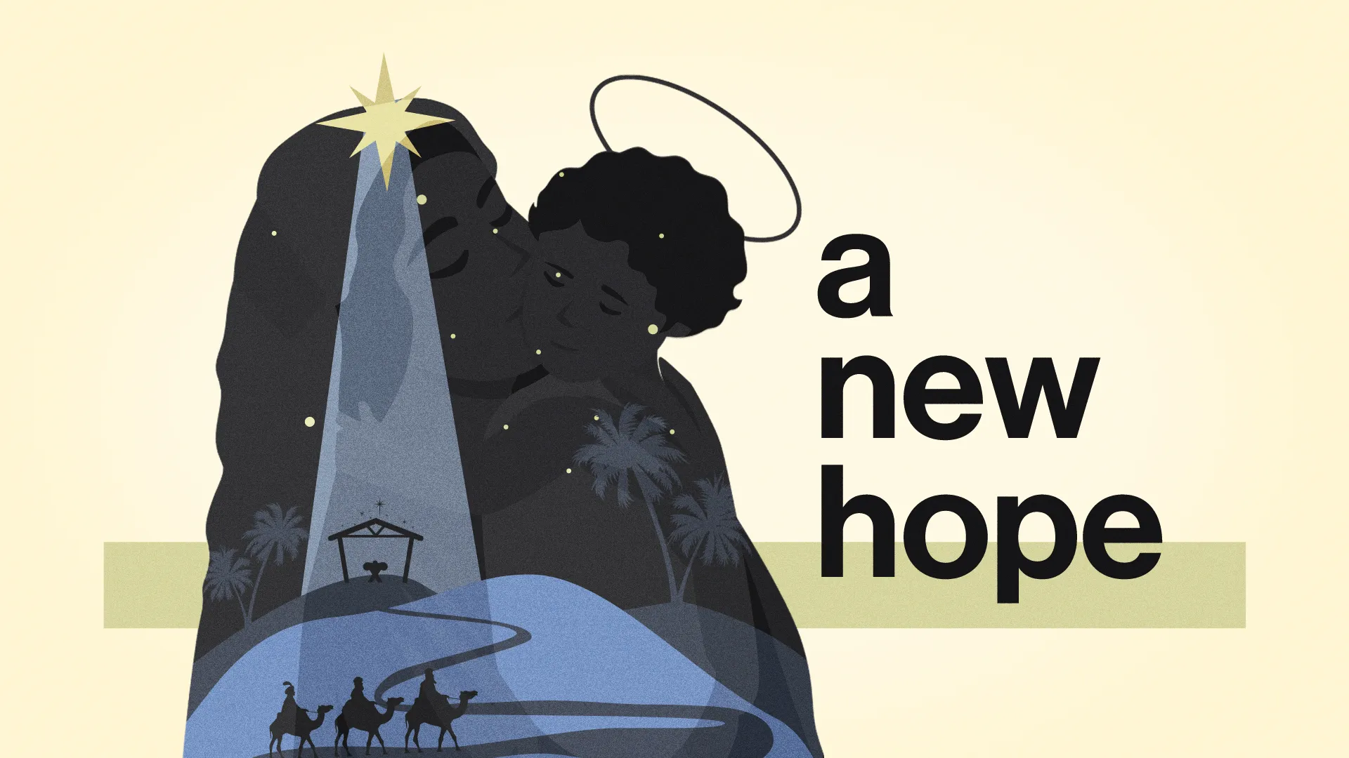 Minimalist Christmas graphic with silhouette of Mary and baby Jesus, star of Bethlehem, and wise men journeying to the manger, with text "a new hope"