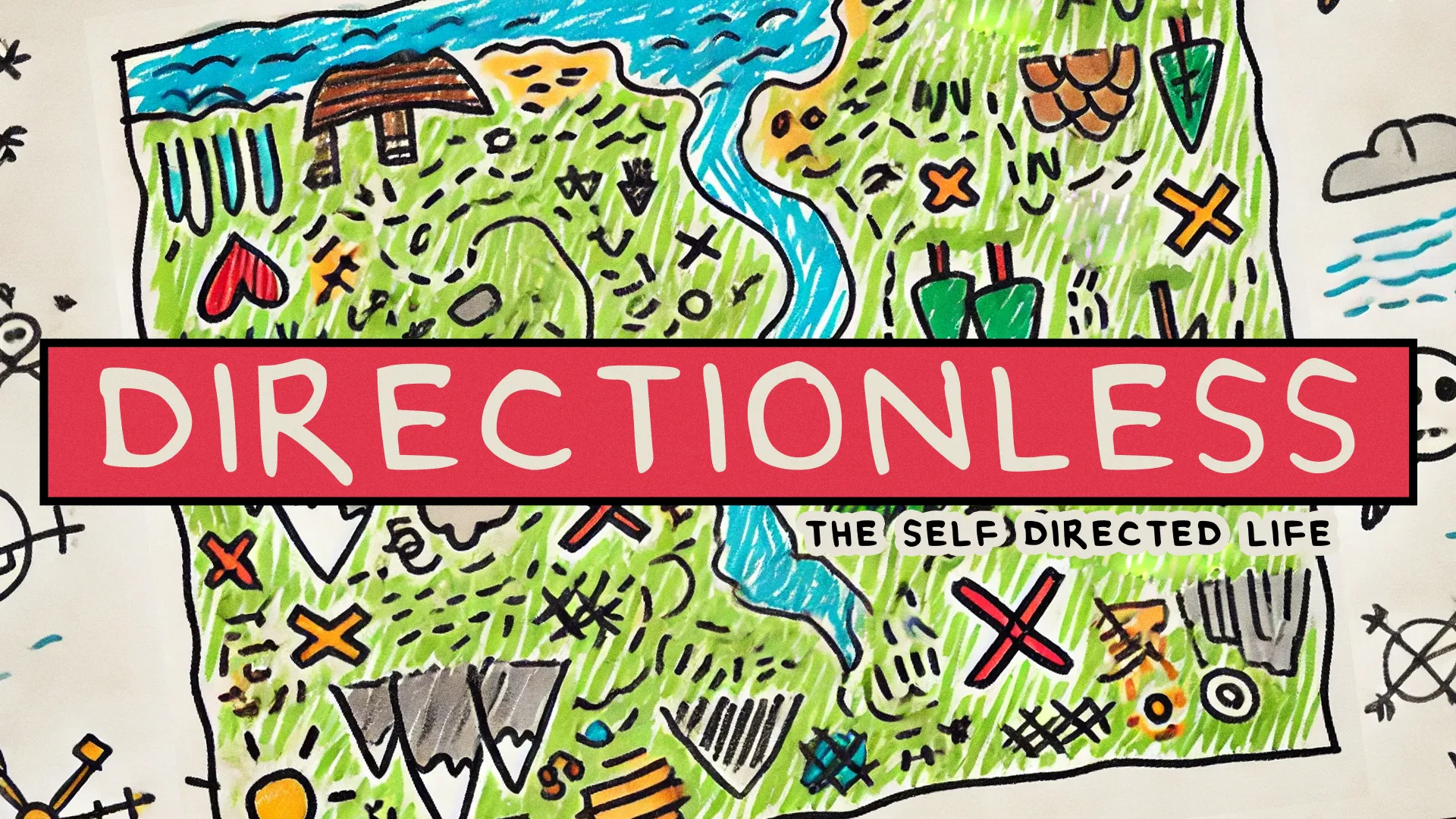 Colorful hand-drawn map-like illustration with "Directionless: The Self-Directed Life" in bold red text for youth sermon series