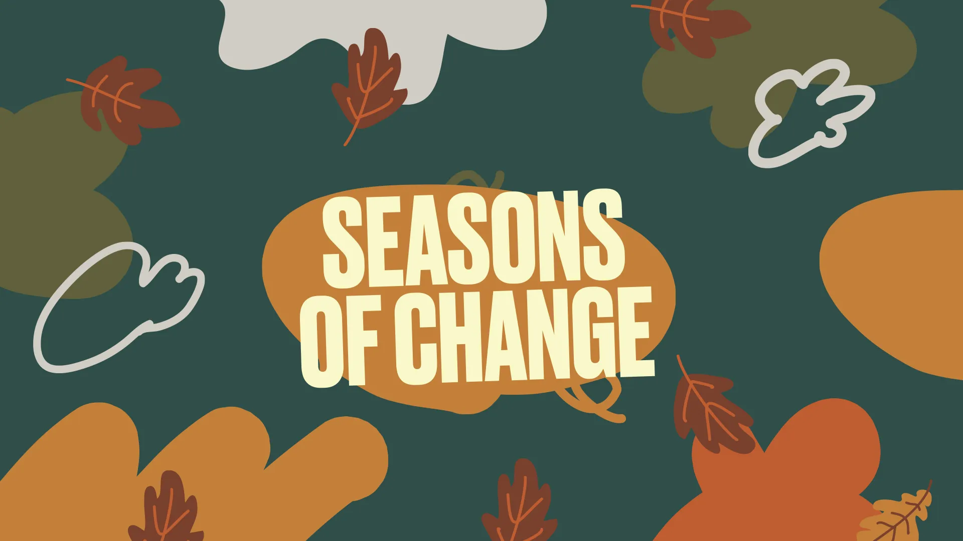 Minimalist church media graphic for "Seasons of Change" featuring stylized autumn leaves and shapes on a dark green background