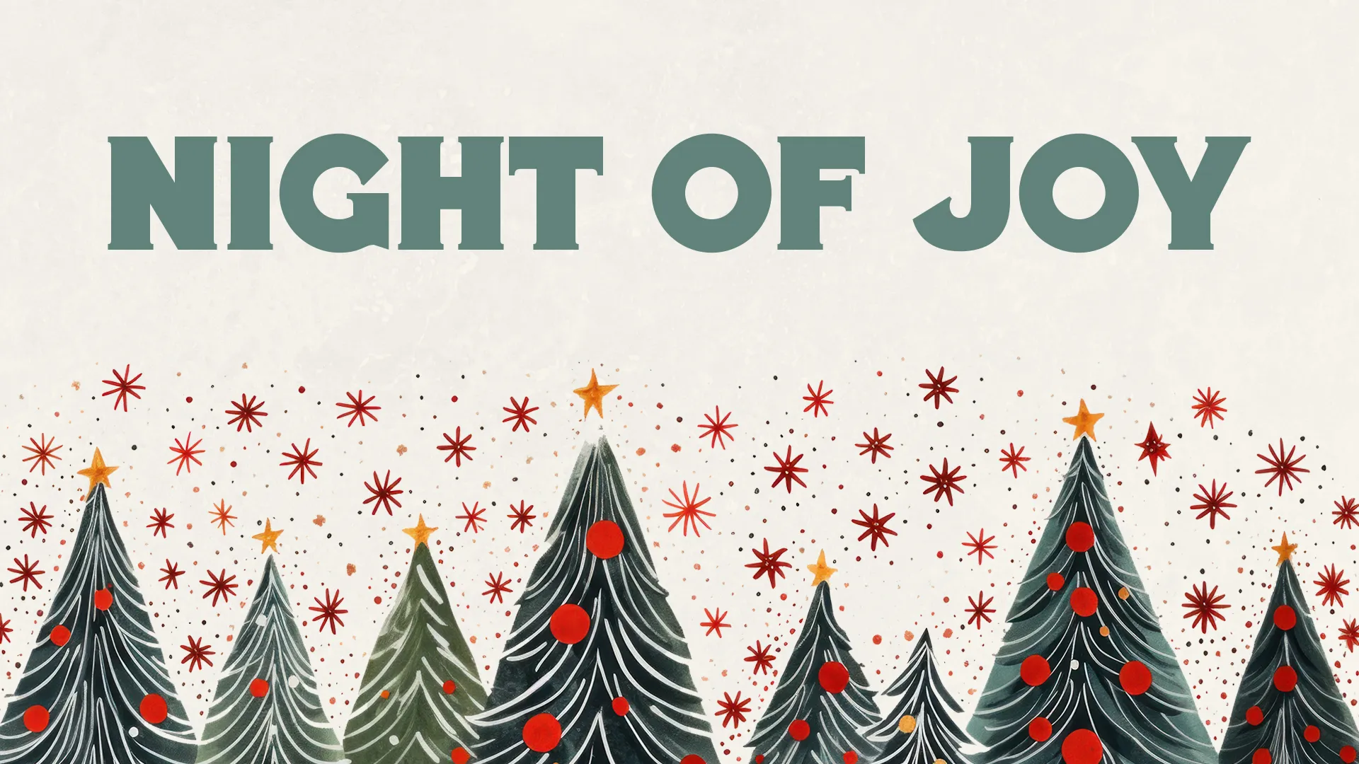Illustrated Christmas scene with decorated trees and starry sky, titled "Night of Joy" in green text.