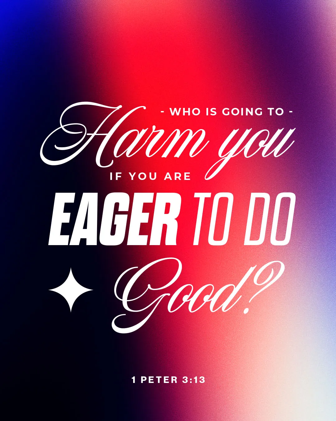 Inspirational church media graphic featuring 1 Peter 3:13 quote "Who is going to harm you if you are eager to do good?" on a vibrant red and purple gradient background with elegant white typography.