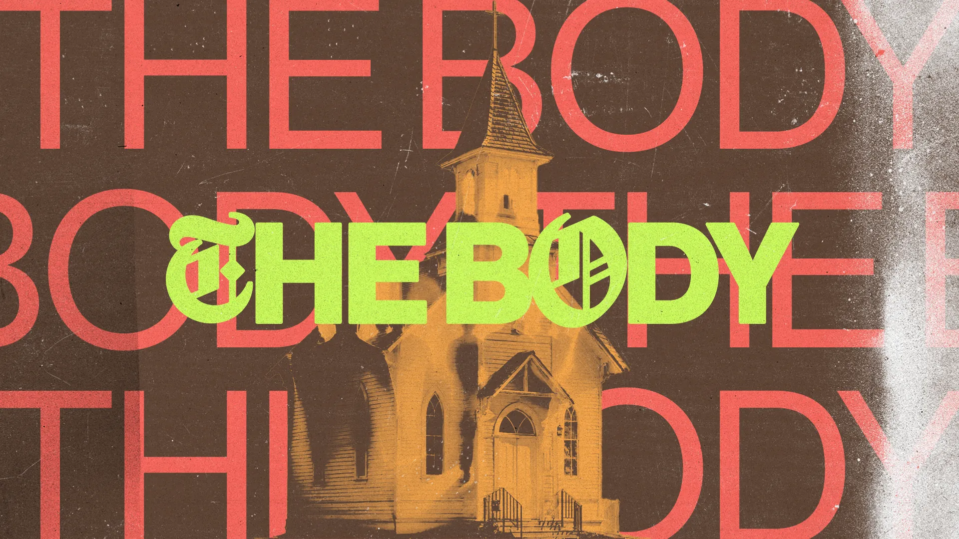 Church building with vibrant text emphasizing "The Body," symbolizing faith, community, and spiritual connection.