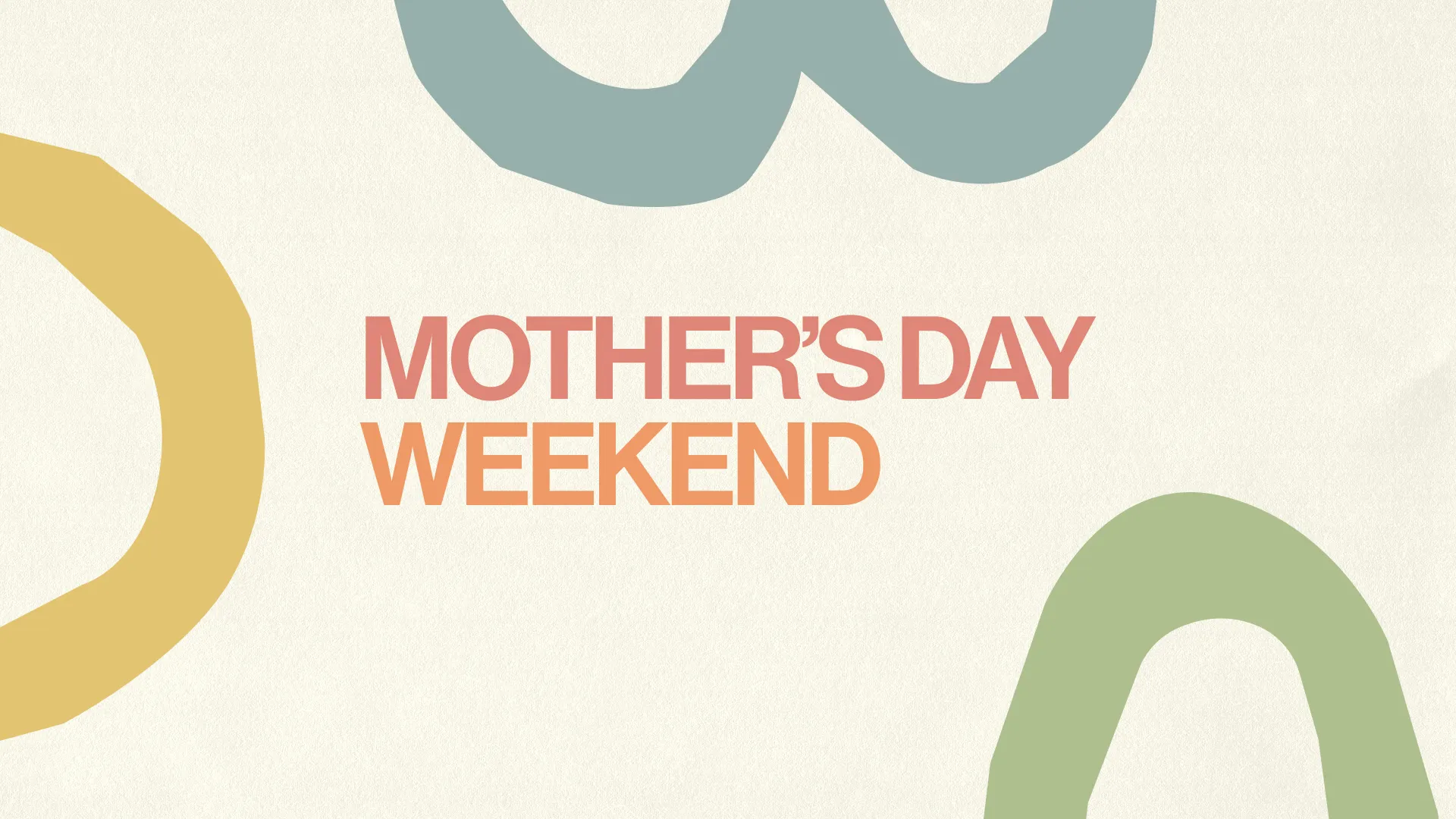 Celebrate the special weekend with this Mother's Day graphic, featuring a soft and modern design that's perfect for setting a welcoming tone for a weekend dedicated to honoring mothers in your congregation.