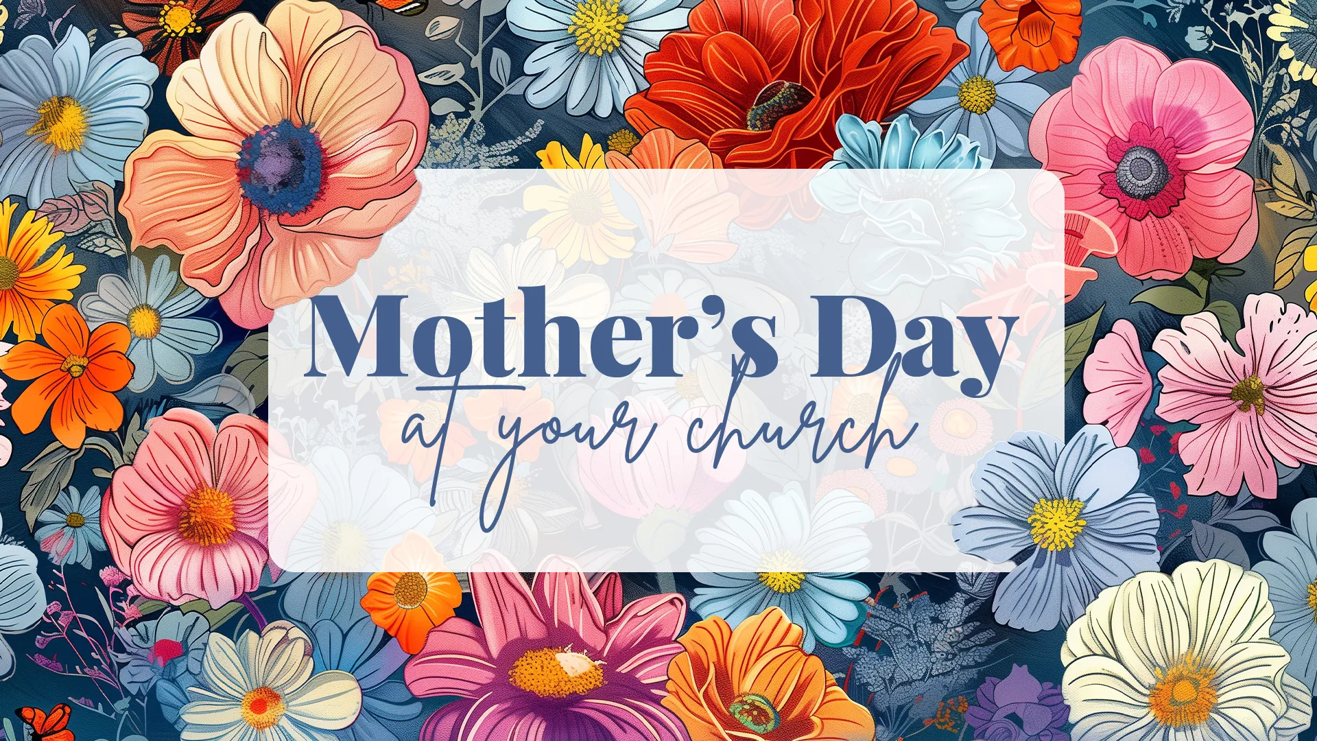 Mother’s Day At Your Church