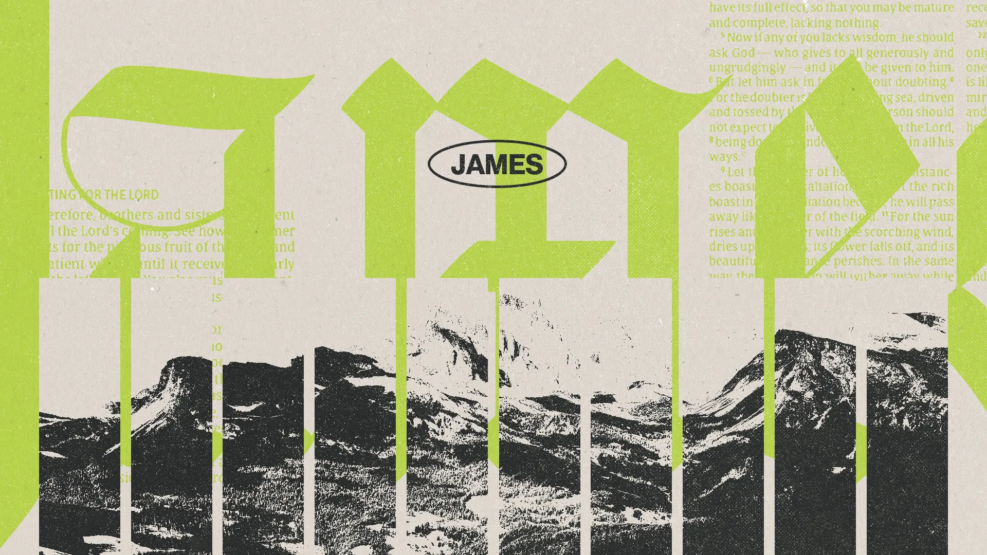 Bold text reads "JAMES" over a mountainous landscape, with scripture about faith and patience in the background.